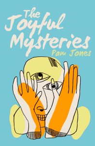THE JOYFUL MYSTERIES front cover